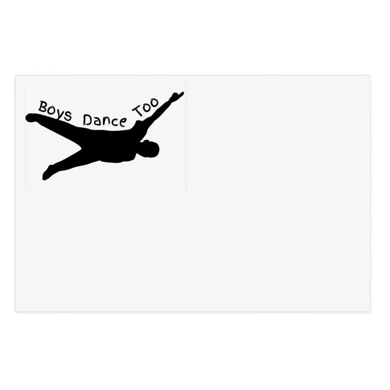 Black silhouette of a dancer in a horizontal pose with ’Boys Dance Too’ text above.
