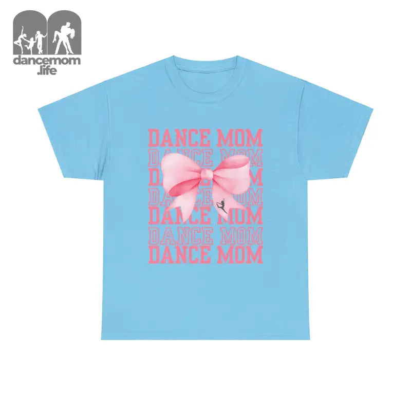 Light blue t-shirt with pink ’DANCE MOM’ text and bow design.
