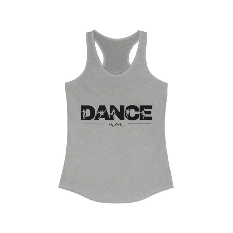 Gray racerback tank top with ’DANCE’ text printed in black.