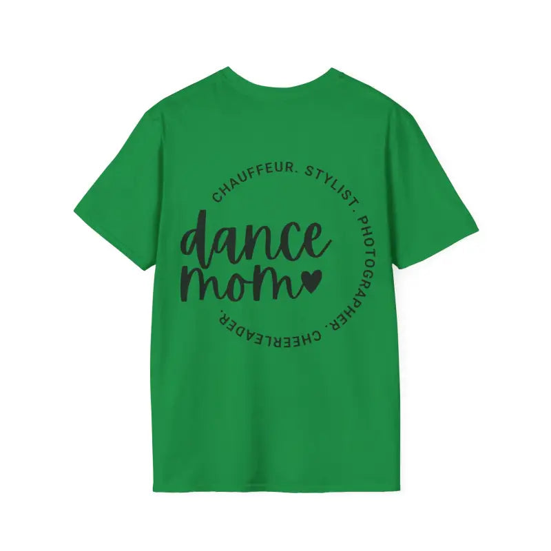 Green t-shirt with ’dance mom’ text and additional words in a circular design on the back.