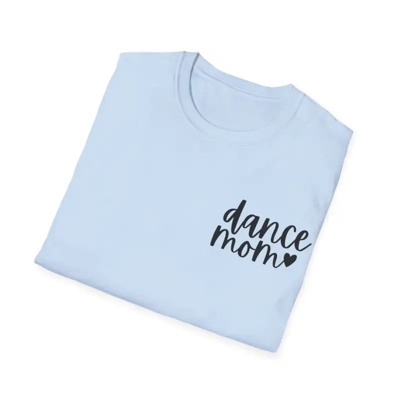 Light blue t-shirt with ’dance mom’ text and a small heart design.