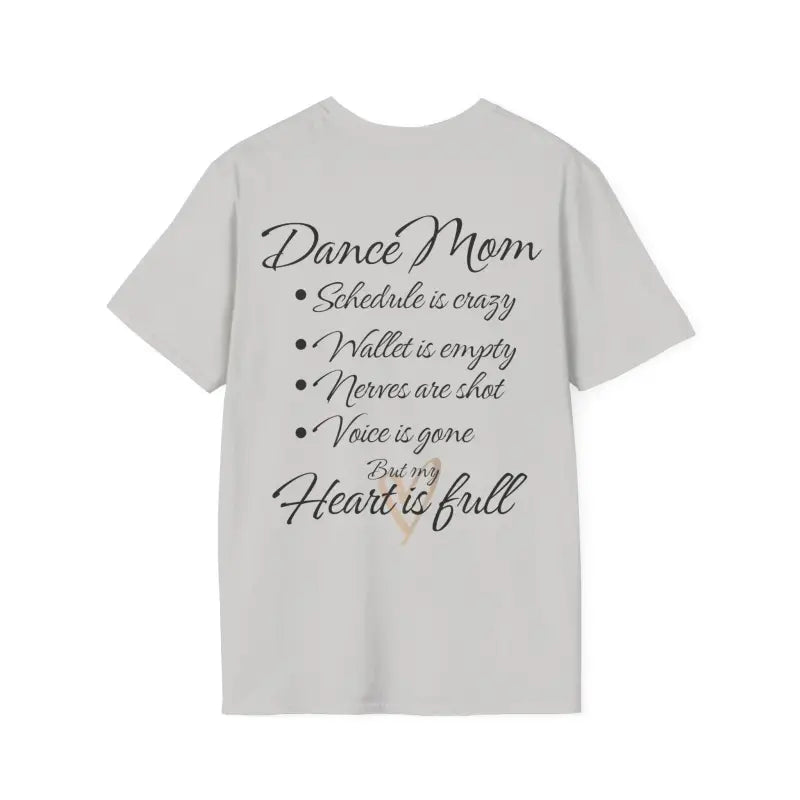 Light gray t-shirt with ’Dance Mom’ text and a list of humorous dance parent experiences.