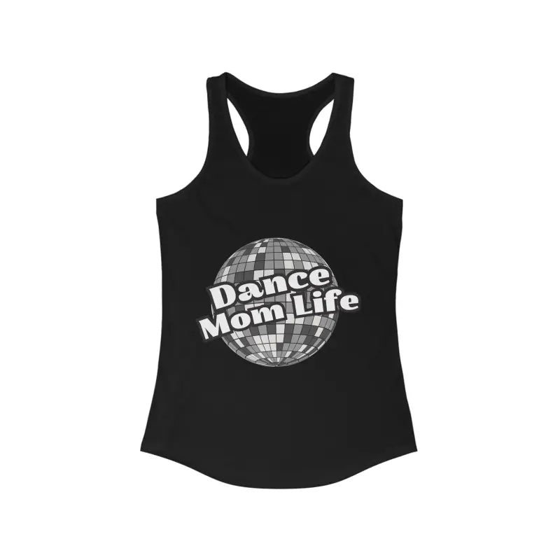 Black racerback tank top featuring a disco ball design with ’Dance Mom Life’ text.
