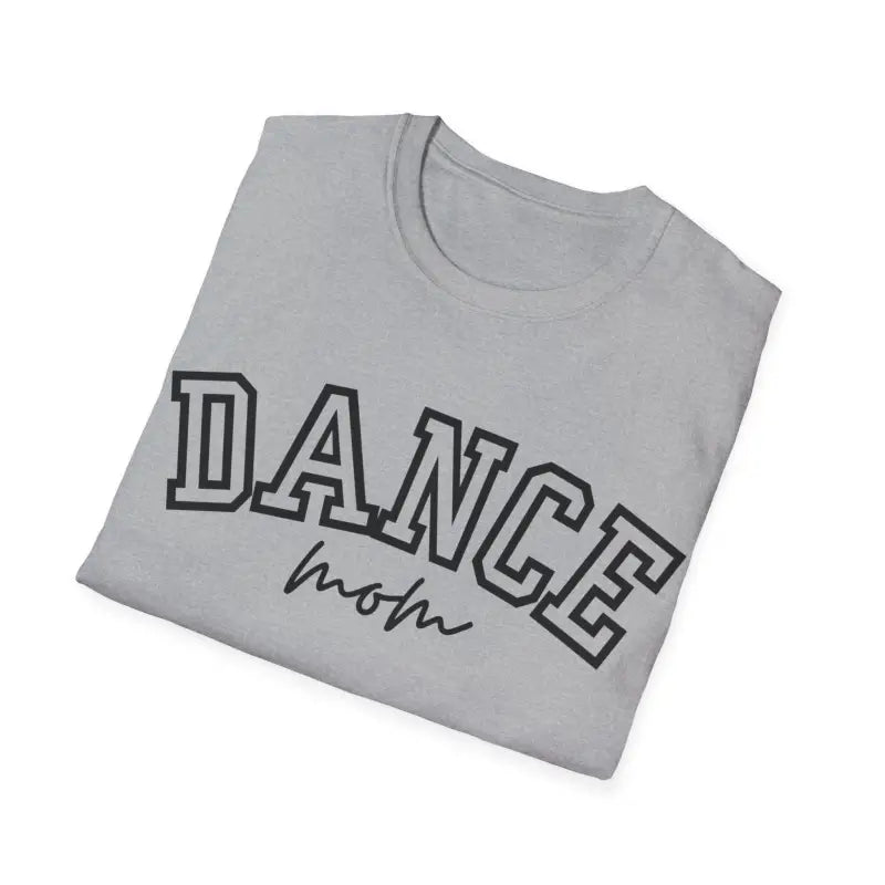Gray t-shirt with ’DANCE mom’ text printed in black letters.