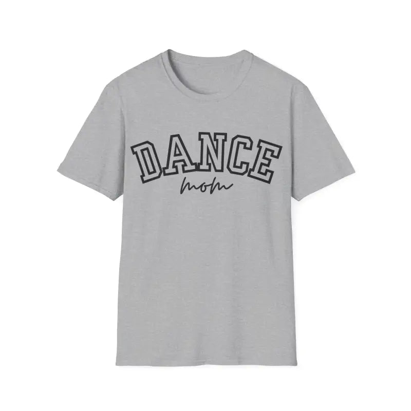 Gray t-shirt with ’DANCE mom’ text printed in black letters.