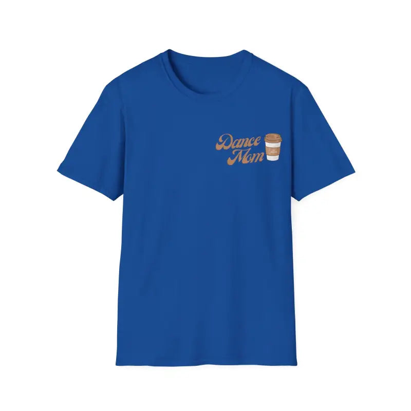 Royal blue t-shirt with ’Dance Mom’ text and a coffee cup graphic on the chest.