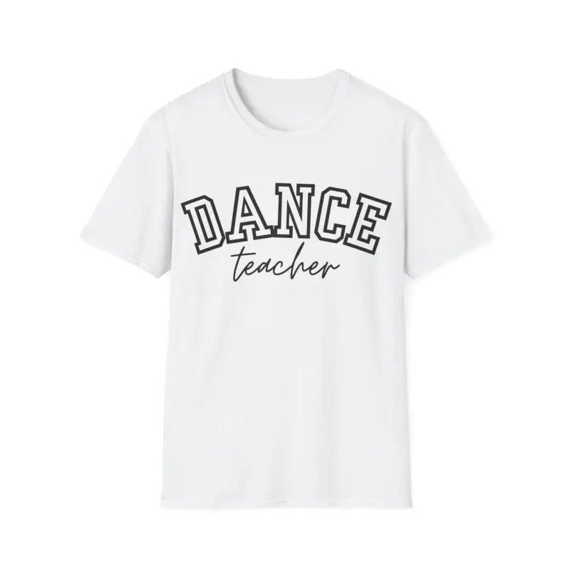 White t-shirt with ’DANCE teacher’ printed in black text on the front.
