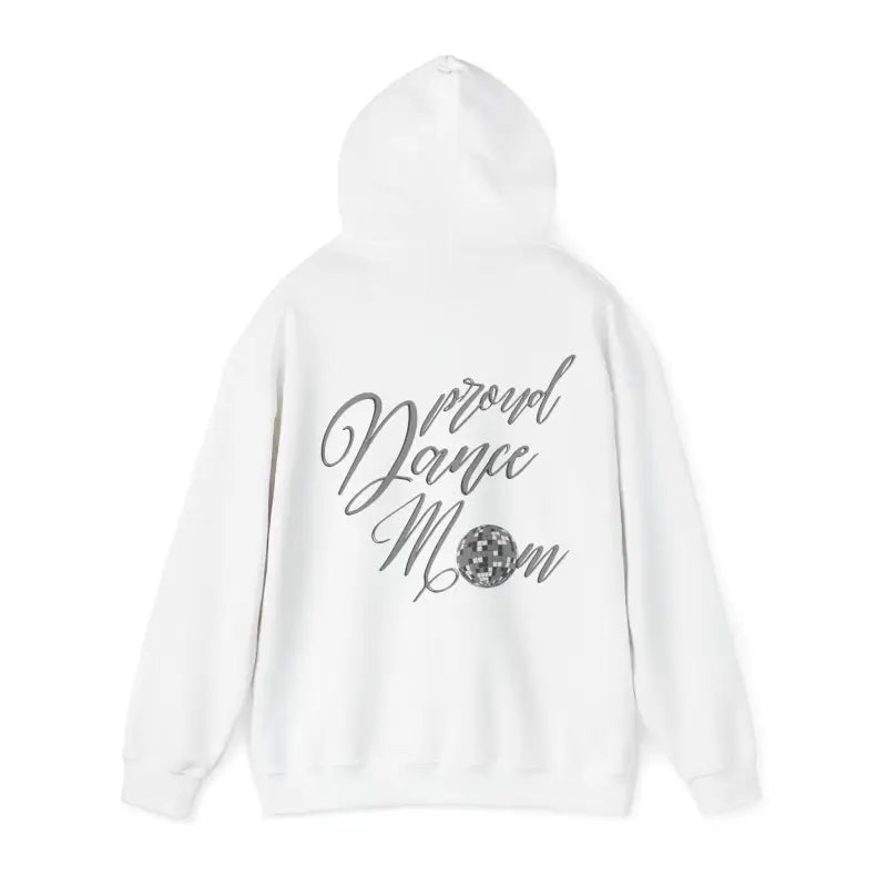 White hoodie with ’Proud Dance Mom’ text and a sparkly disco ball design on the back.