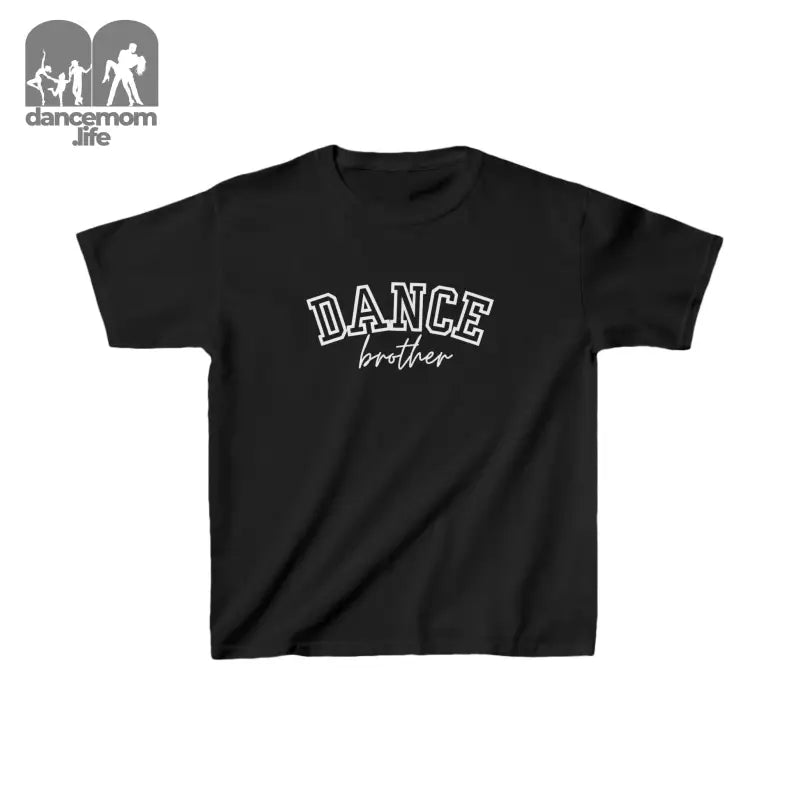 Black t-shirt with ’DANCE brother’ text printed on the front.