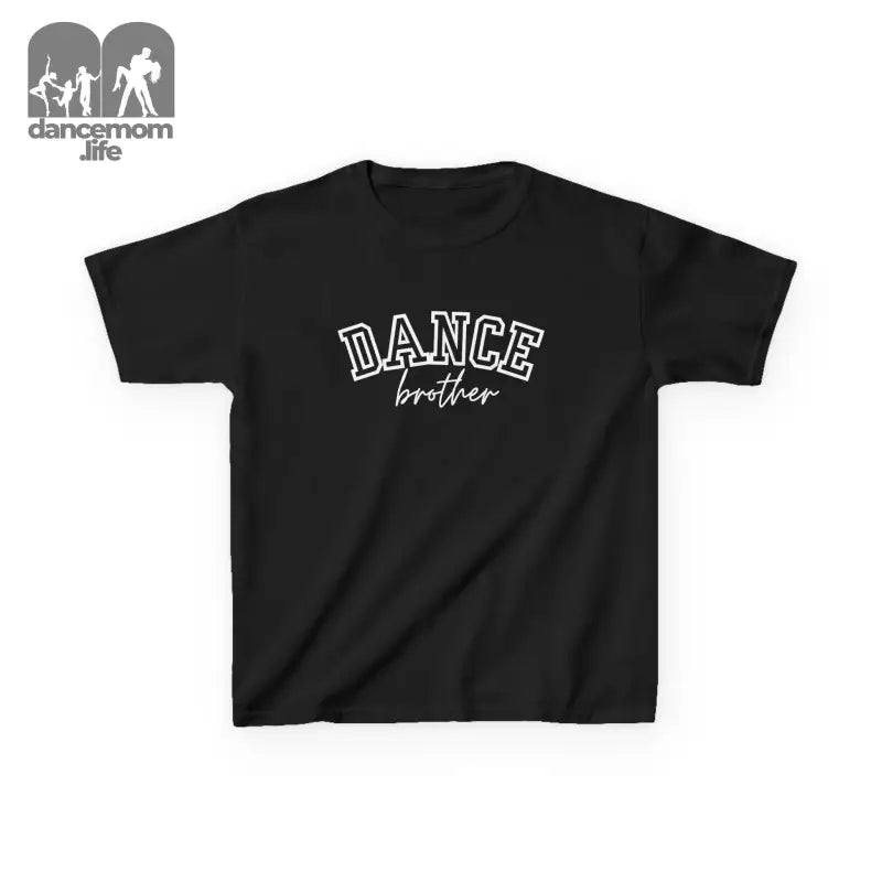 Black t-shirt with ’DANCE brother’ text printed in white.