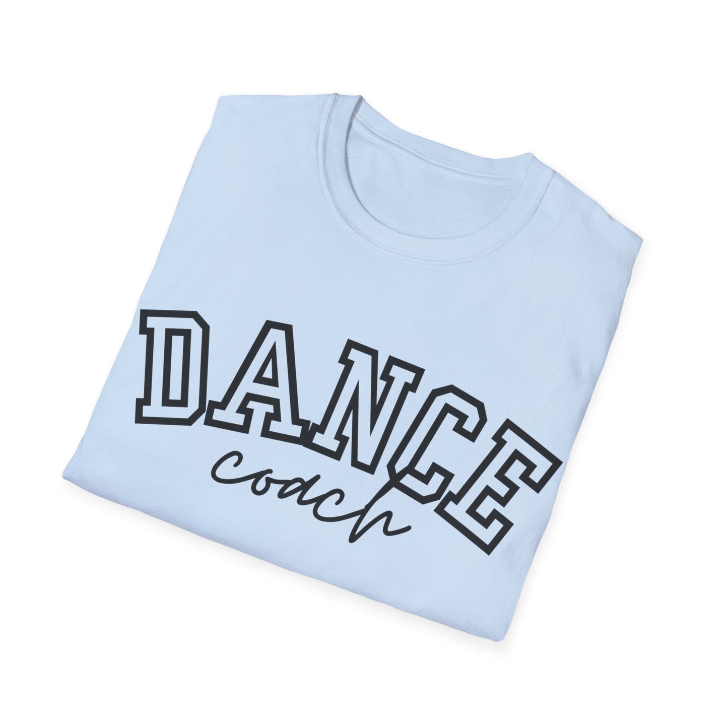 Light blue cotton t-shirt with ’dance’ in bold black outlined letters and ’coach’ written below it in a cursive script.