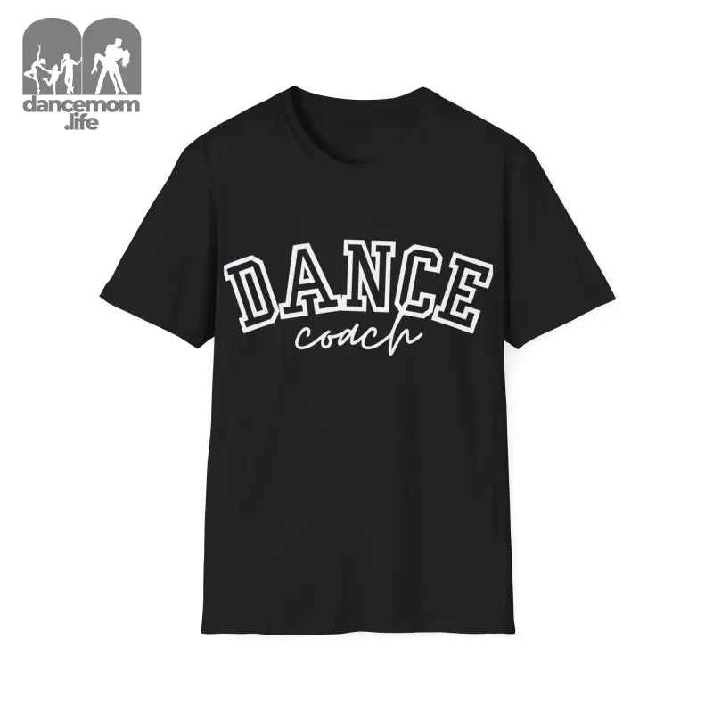 Black t-shirt with ’DANCE COACH’ text in white lettering.