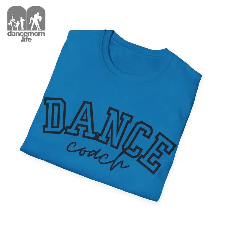 Blue t-shirt with ’DANCE coach’ text printed in black letters.