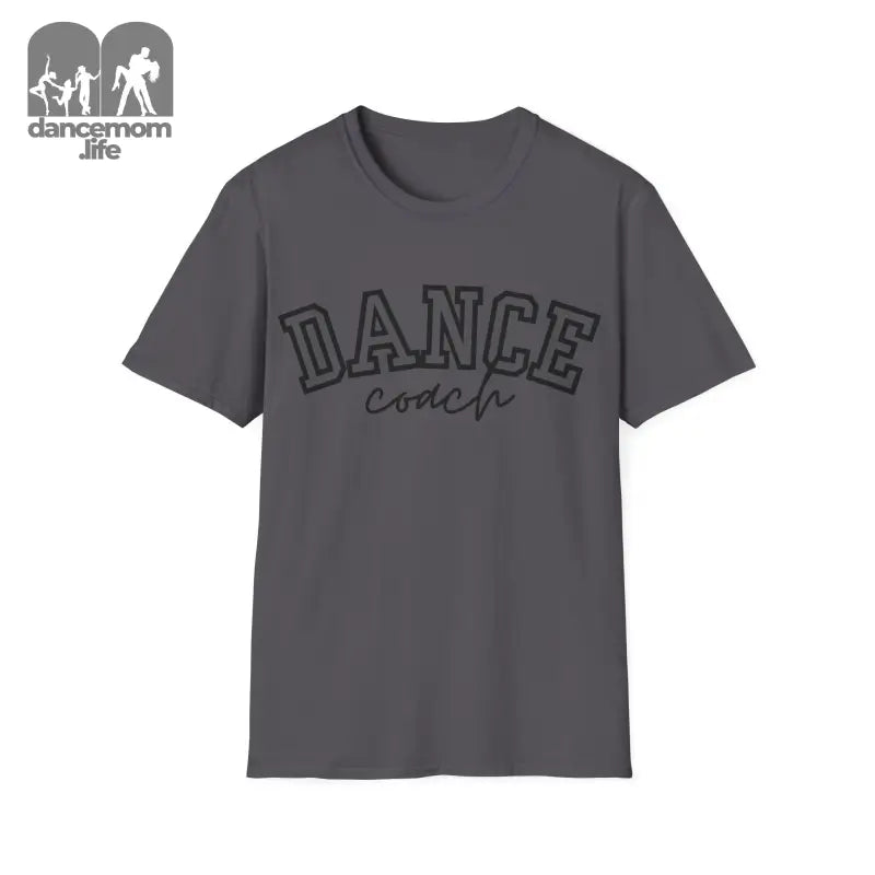 Gray t-shirt with ’DANCE coach’ text printed in black outline lettering.