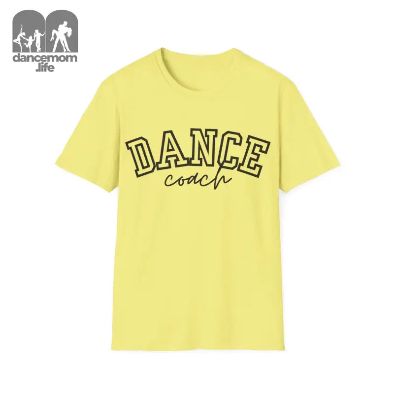 Yellow t-shirt with ’DANCE coach’ text printed in black outline lettering.