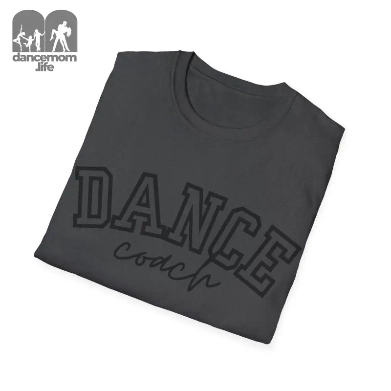 Dark gray t-shirt with ’DANCE coach’ text printed on it.