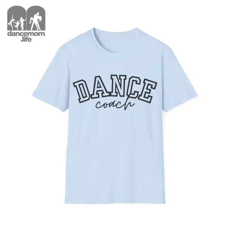 Light blue t-shirt with ’DANCE coach’ text printed in outlined letters.