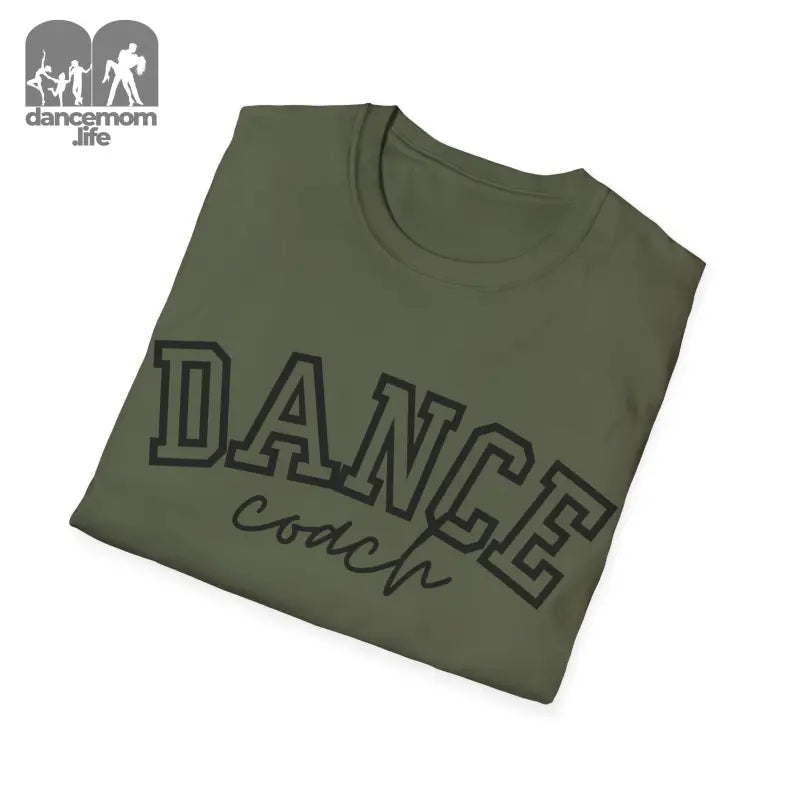 Olive green t-shirt with ’DANCE coach’ text printed in black letters.