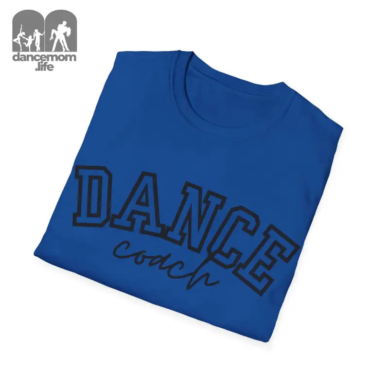 Royal blue t-shirt with ’DANCE coach’ text printed in black letters.