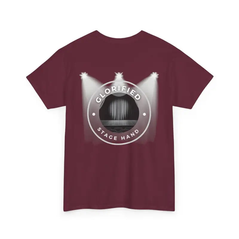 Maroon t-shirt featuring a circular logo with spotlights and ’Glorified Stage Hand’ text.