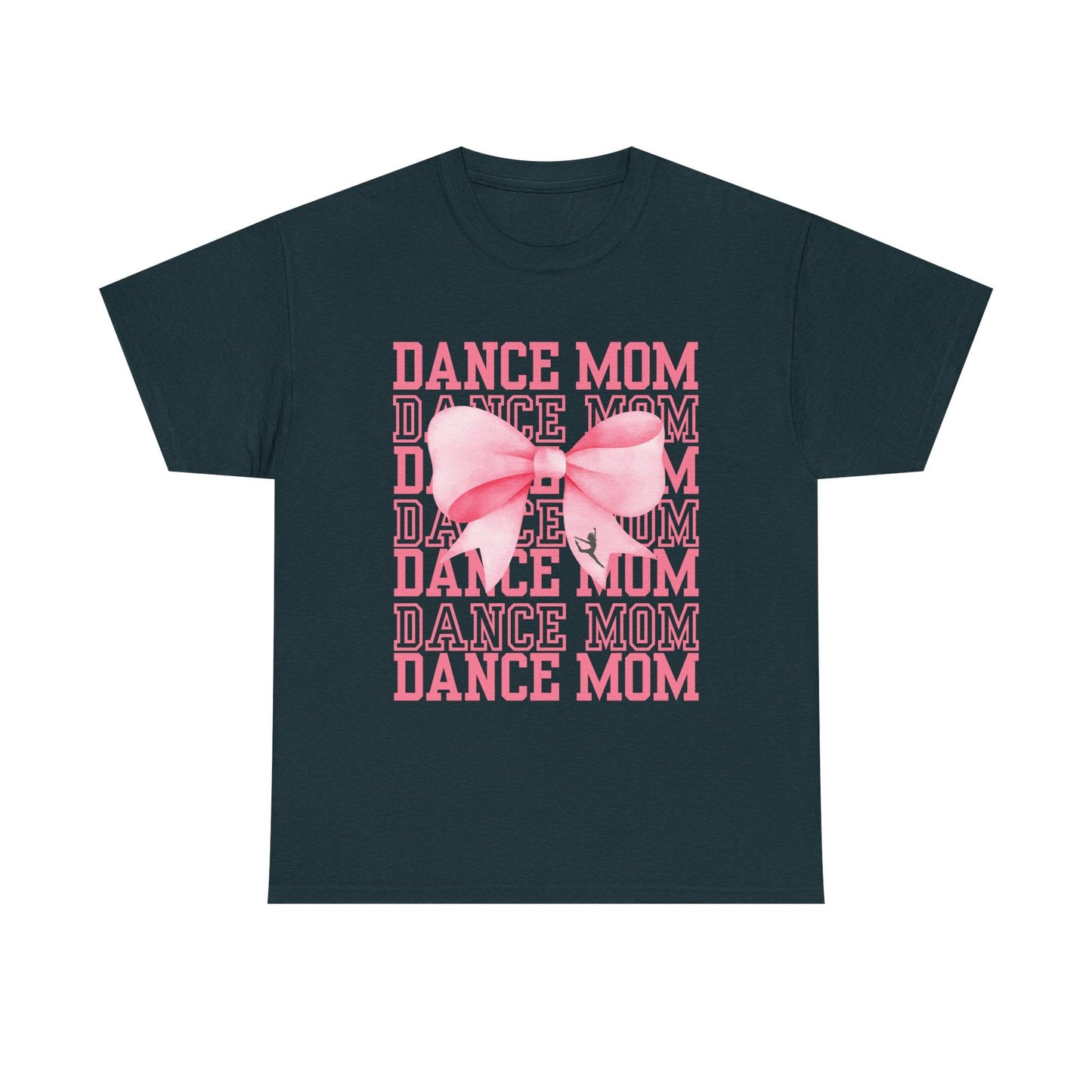Dark teal cotton t-shirt featuring a pink ’dance mom’ graphic with layered text and a large bow design.