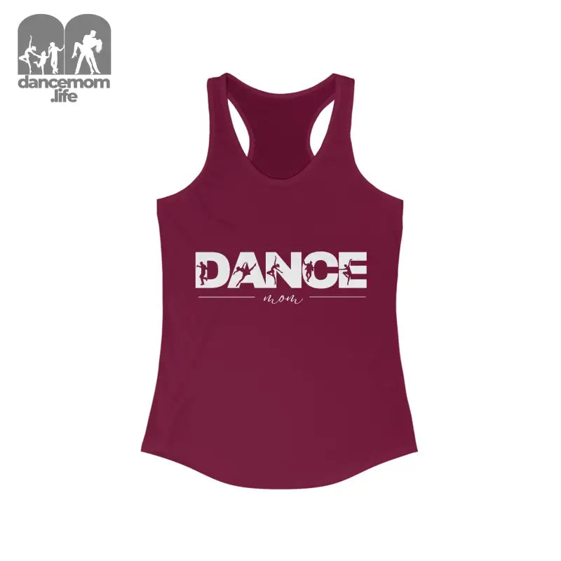 Burgundy racerback tank top with ’DANCE’ text printed across the front.