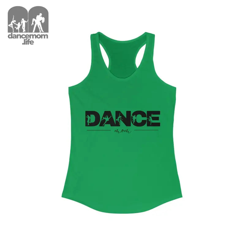 Green racerback tank top with ’DANCE’ text printed in black.