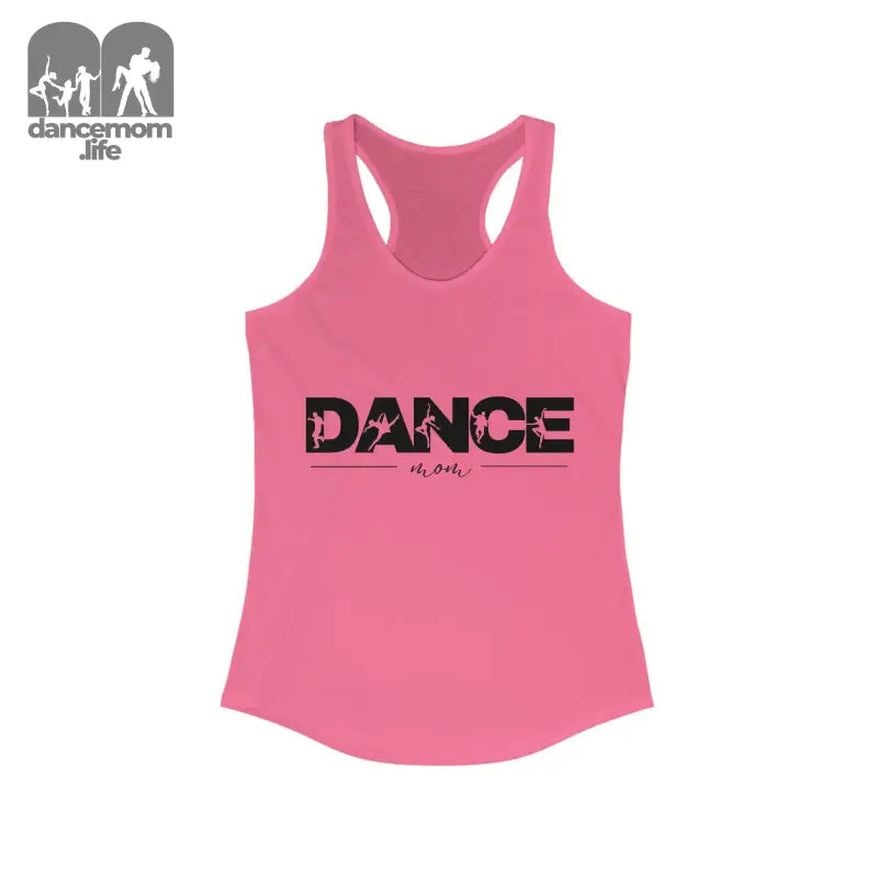 Pink racerback tank top with ’DANCE’ text printed in black.