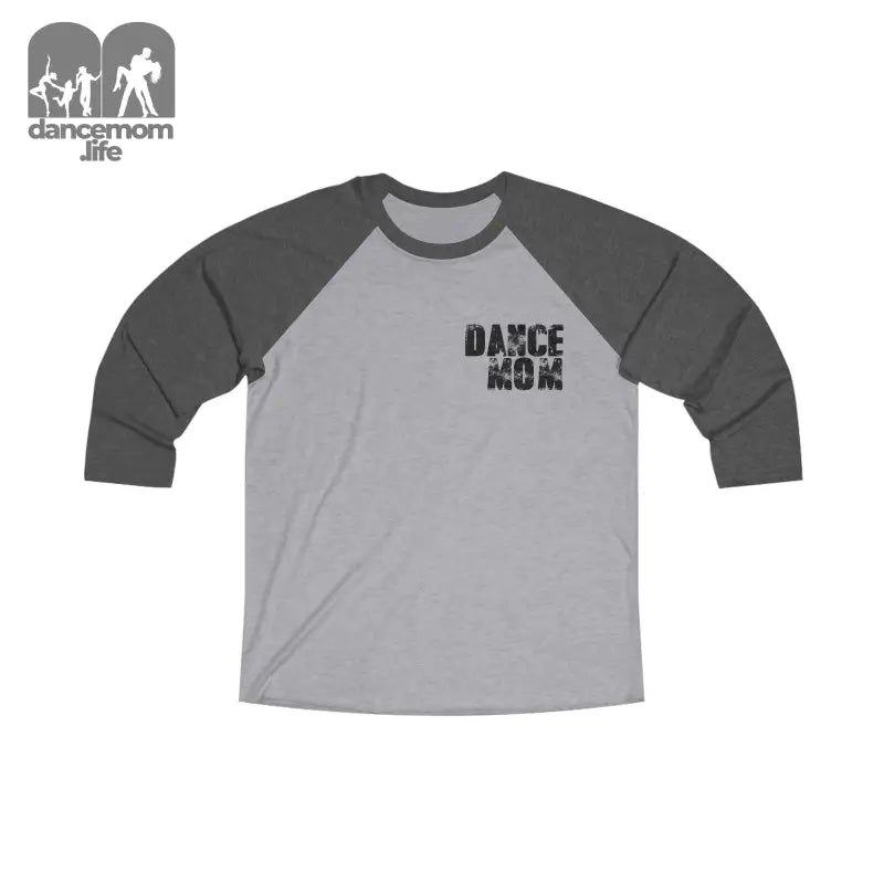 Grey and charcoal baseball-style raglan t-shirt with ’DANCE MOM’ text printed on the chest.