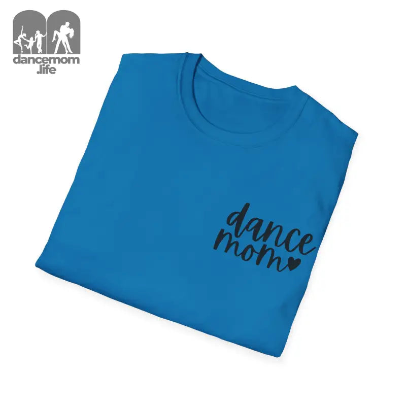 Bright blue t-shirt with ’dance mom’ text and a heart printed in black.