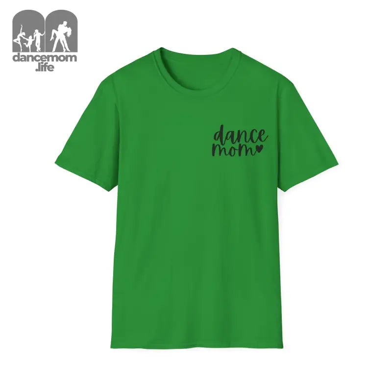 Green t-shirt with ’dance mom’ text printed in black on the chest.