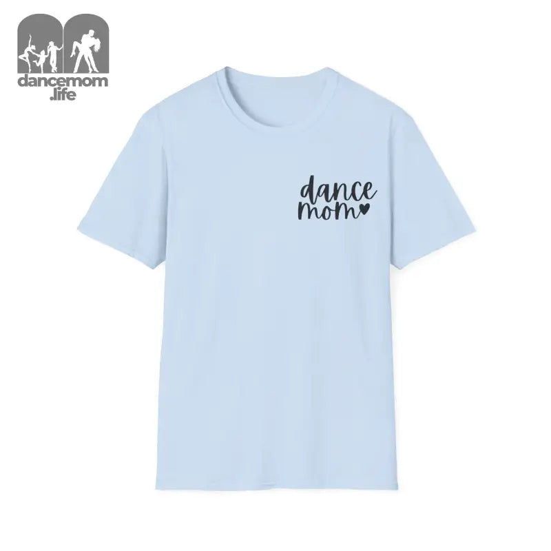 Light blue t-shirt with ’dance mom’ text and a heart design printed in small letters on the chest.