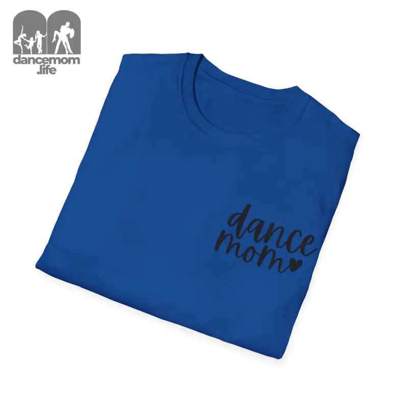 Royal blue t-shirt with ’dance mom’ text printed in black.