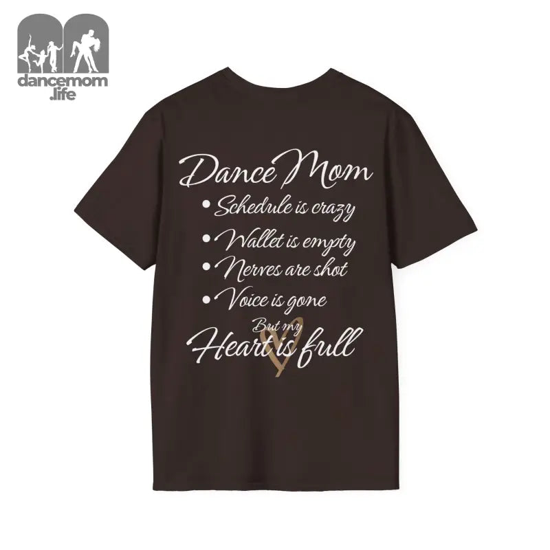 Brown t-shirt with white text about being a dance mom.