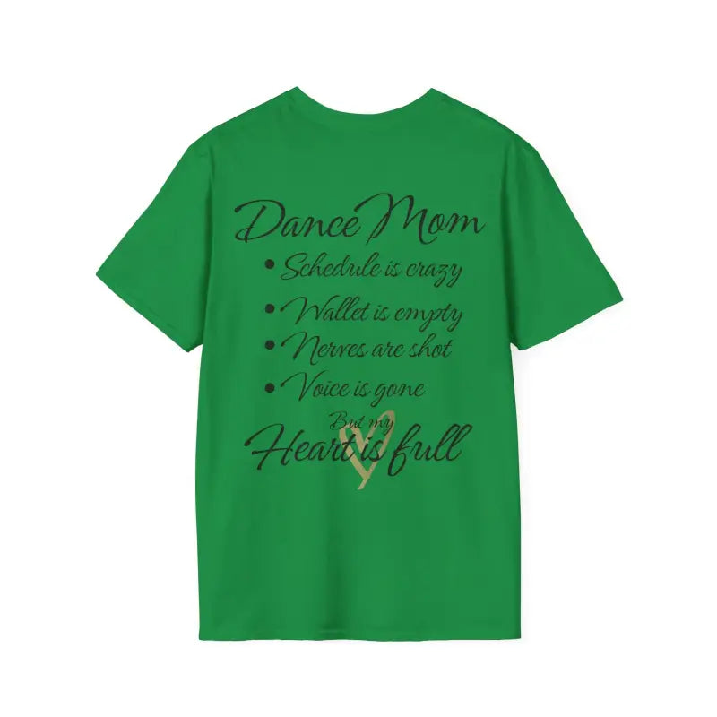 Green t-shirt with text about being a ’Dance Mom’ and related humorous bullet points.