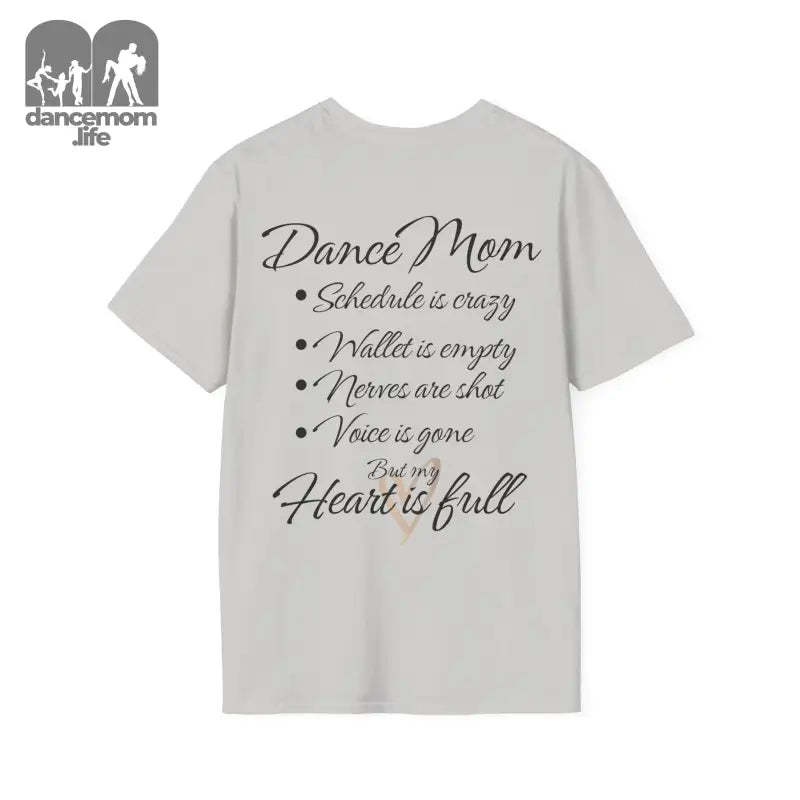 Light gray t-shirt with ’Dance Mom’ text and a list of humorous dance parent experiences.