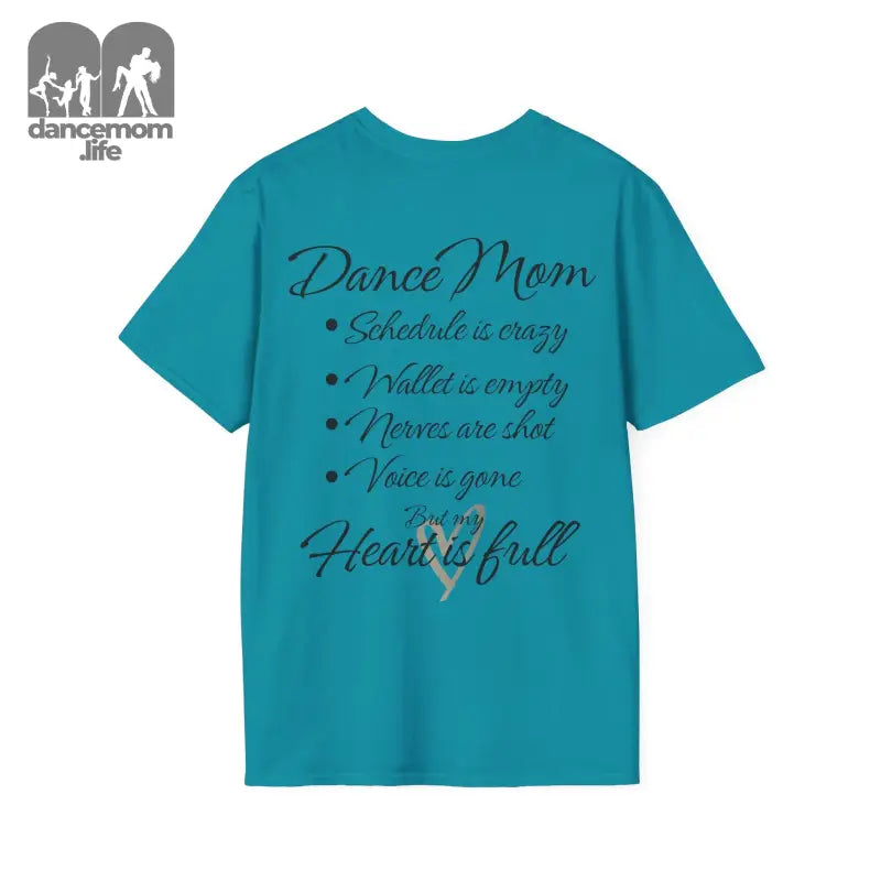 Teal t-shirt with ’Dance Mom’ text and a list of dance-related phrases.