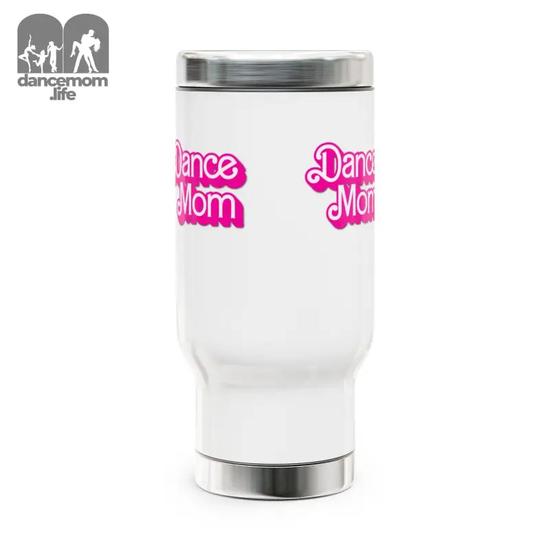 White travel tumbler with pink ’Dance Mom’ text and silver lid.