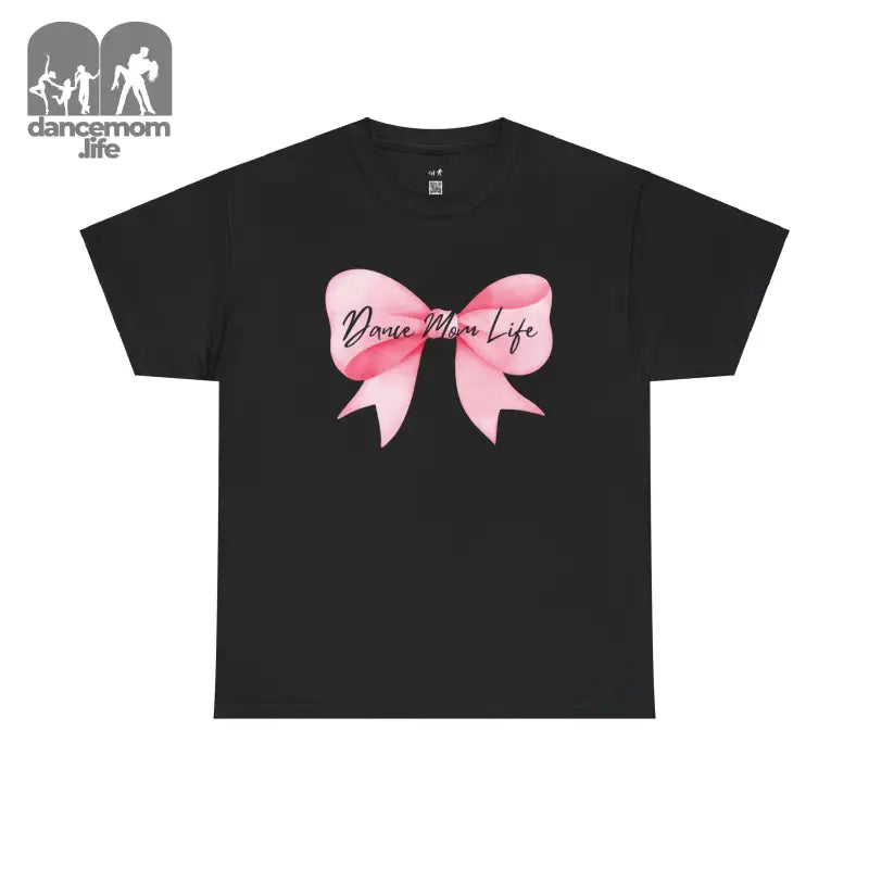 Black t-shirt with a pink bow design and text that reads ’Dance Mom Life’