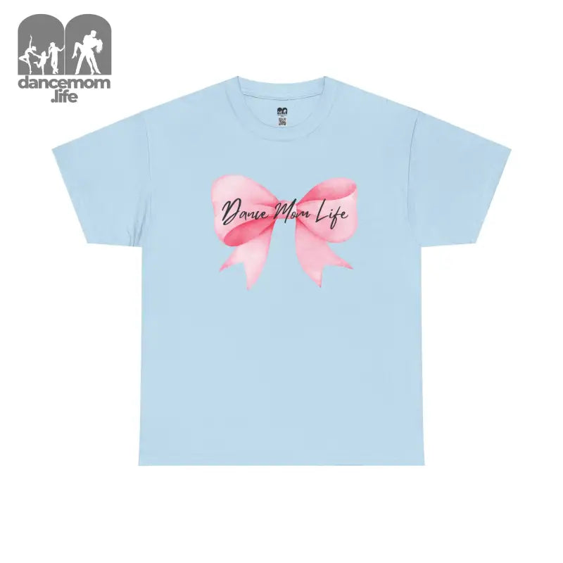 Light blue t-shirt with a pink bow design and ’Dance Mom Life’ text.