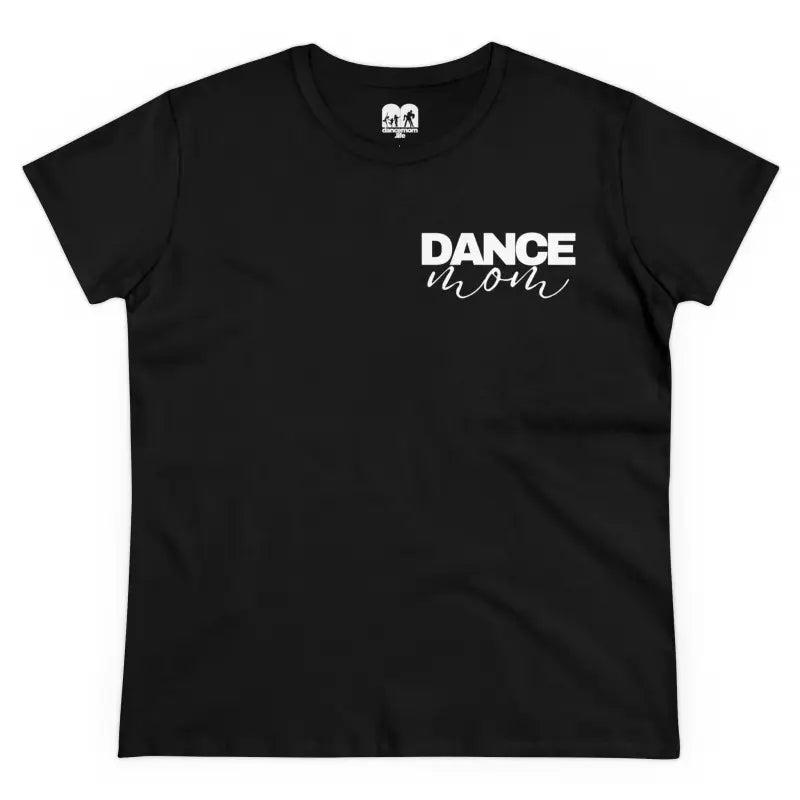 Black t-shirt with ’DANCE MOM’ text printed in white on the front.