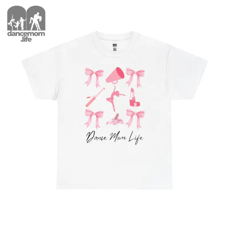 White t-shirt with pink ballet-themed graphics and ’Dance Mom Life’ text.