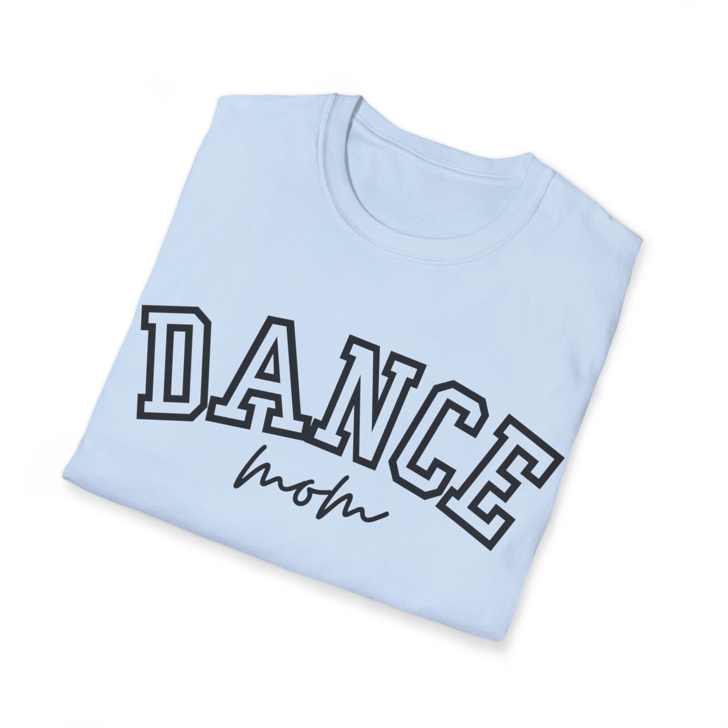 Light blue cotton t-shirt with ’dance’ in bold black outlined letters and ’mom’ written below it in a cursive script.