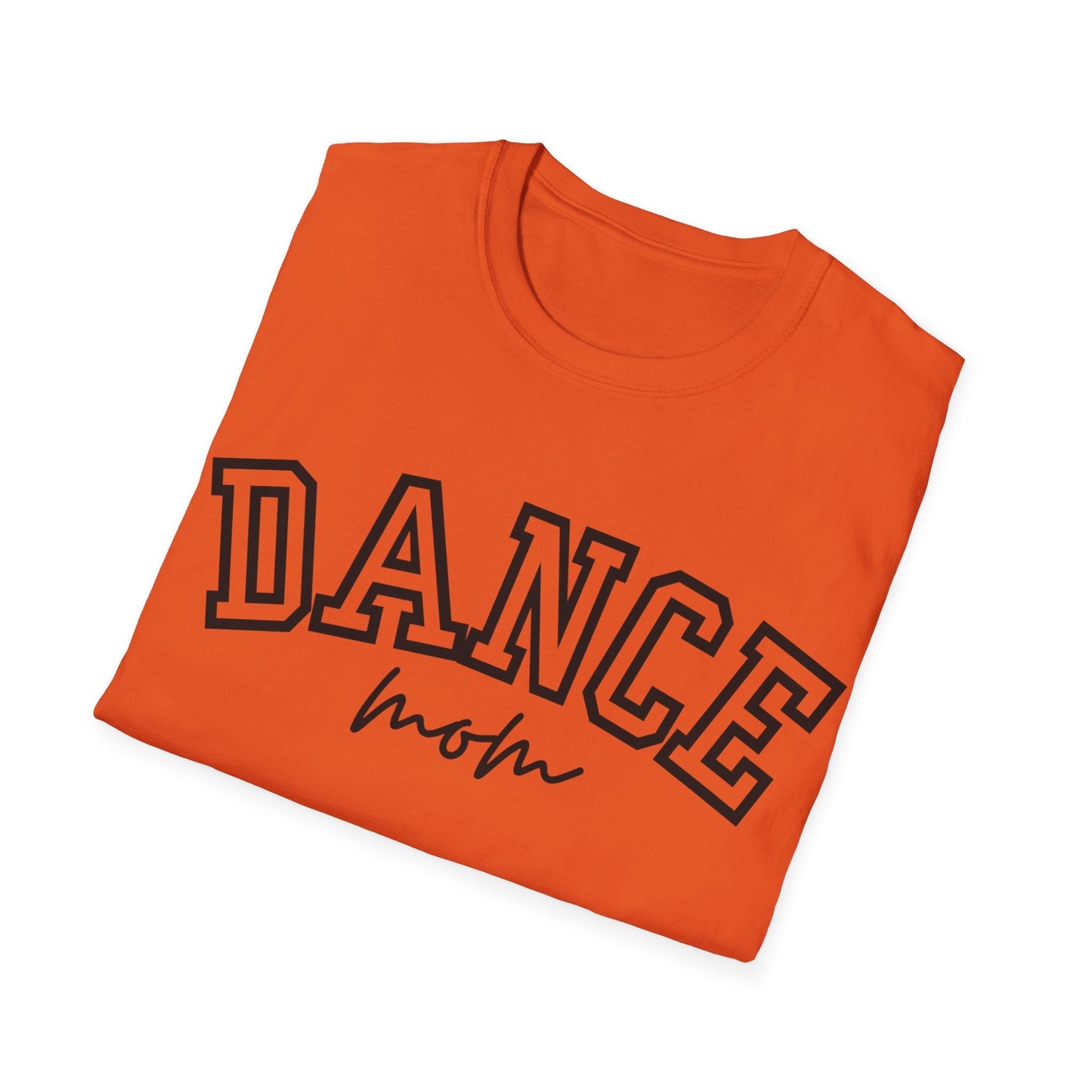 Orange cotton t-shirt with ’dance’ in bold black outlined letters and ’mom’ written below it in a cursive script.