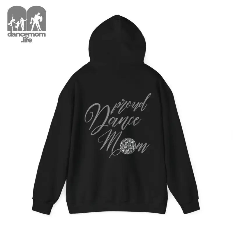 Black hoodie sweatshirt with ’Proud Dance Mom’ text and a sparkly design on the back.