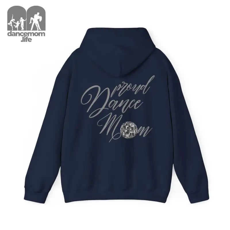 Navy blue hoodie with ’Proud Dance Mom’ text and a sparkly design on the back.