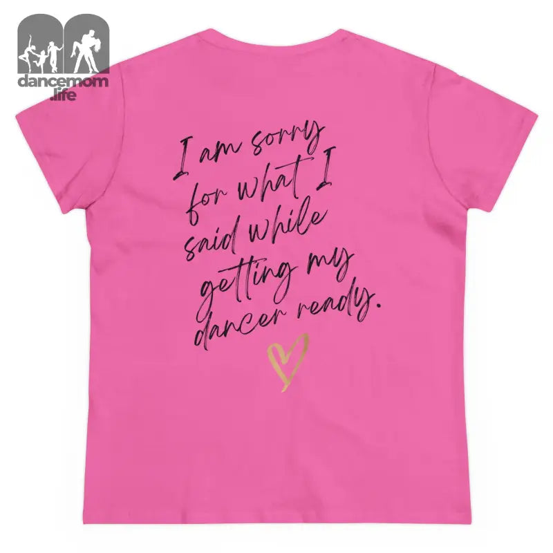 Pink t-shirt with handwritten-style text saying ’I am sorry for what I said while getting my cancer ready’ and a small ribbon symbol.