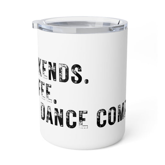 White insulated tumbler with a clear lid and black distressed text reading ’weekends.